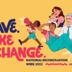 National Reconciliation Week: Be Brave. Make Change.